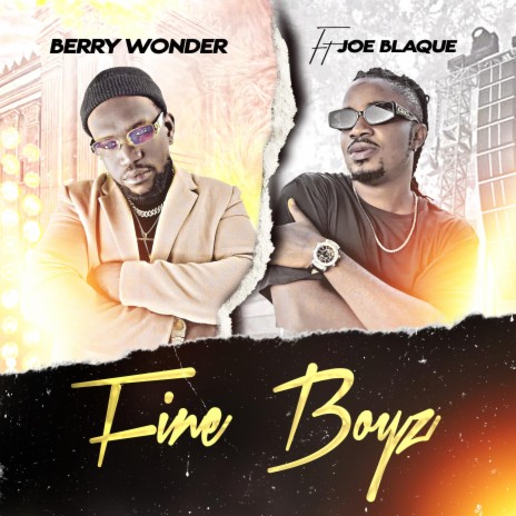Fine Boyz ft. Joe Blaque | Boomplay Music
