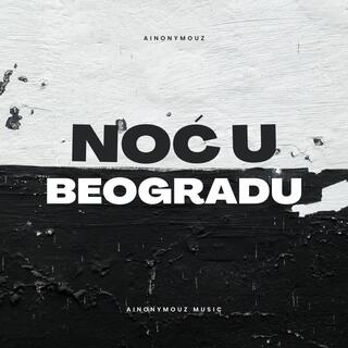 NOĆ U BEOGRADU