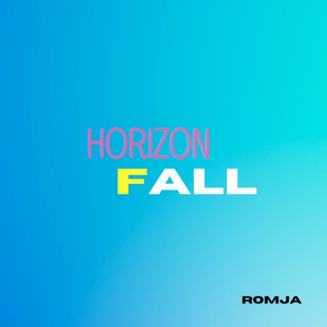 Horizon Fall | Boomplay Music