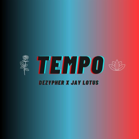 Tempo ft. Jay Lotus | Boomplay Music