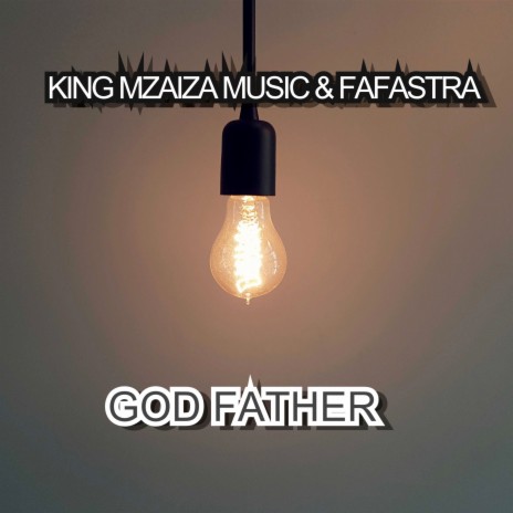God Father ft. FAFASTRA | Boomplay Music