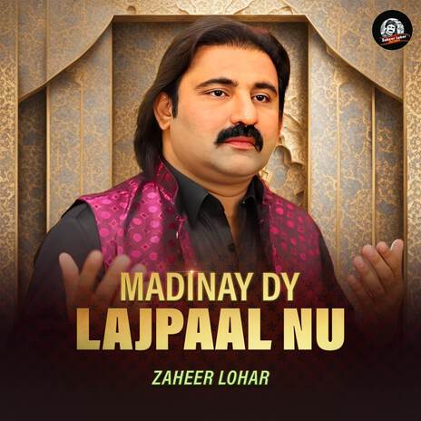 Madinay Dy Lajpaal Nu | Boomplay Music