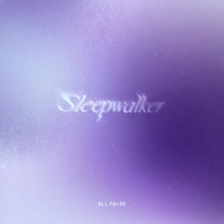 Sleepwalker