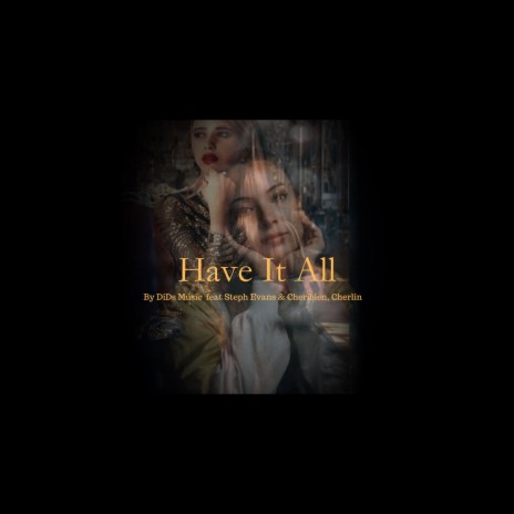 Have It All | Boomplay Music