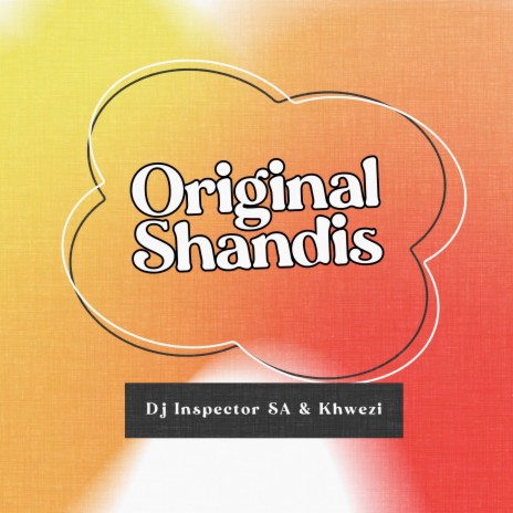 Original Shandis ft. Khwezi | Boomplay Music