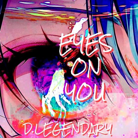 Eyes on You | Boomplay Music