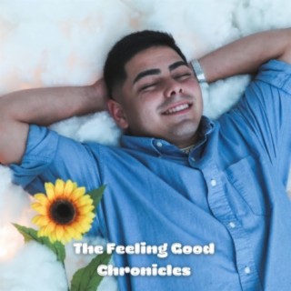 The Feeling Good Chronicles
