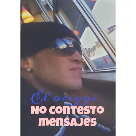 no contesto mensajes | Boomplay Music