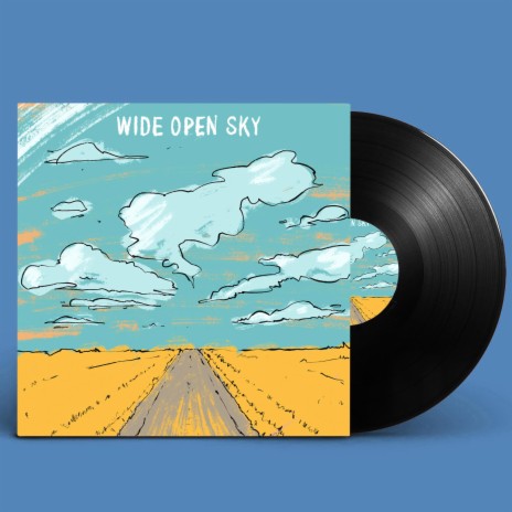 Wide Open Sky | Boomplay Music