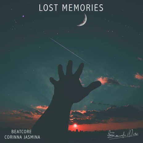 Lost Memories ft. Corinna Jasmina | Boomplay Music