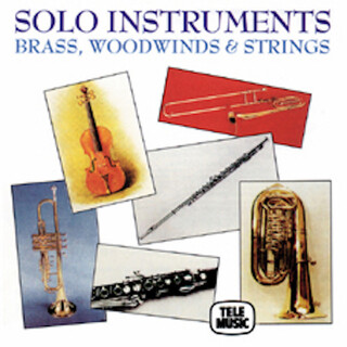 Solo Instruments: Brass, Woodwinds And Strings