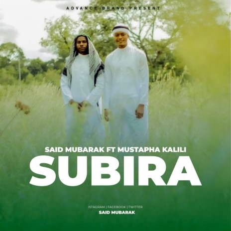 Subira ft. Mustapha Kalili | Boomplay Music