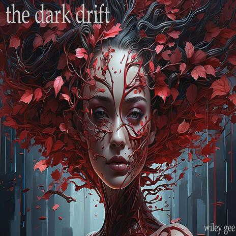 the dark drift