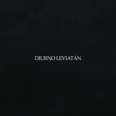 Diurno Leviatán | Boomplay Music