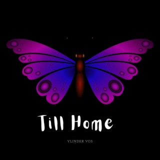 TILL HOME