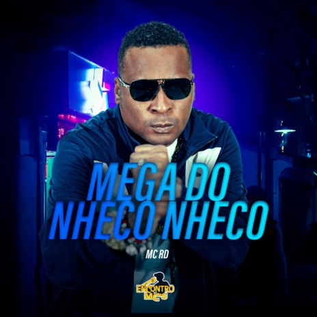 Mega do Nheco Nheco ft. DJ Bill | Boomplay Music