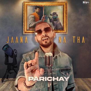 Jaana Na Tha lyrics | Boomplay Music