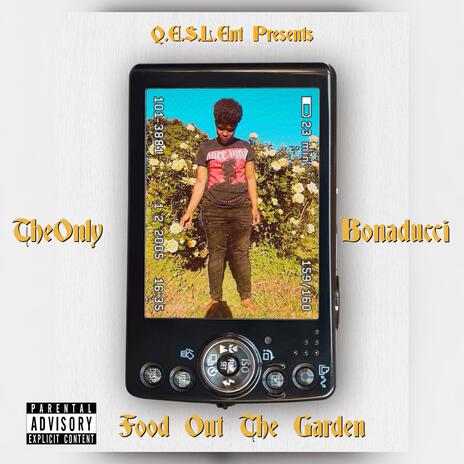 Food Out The Garden | Boomplay Music