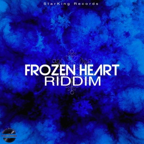 Frozen Heart Riddim | Boomplay Music
