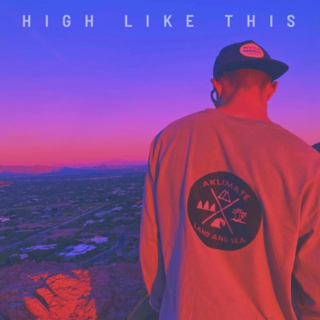 High Like This