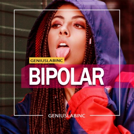 Bipolar | Boomplay Music