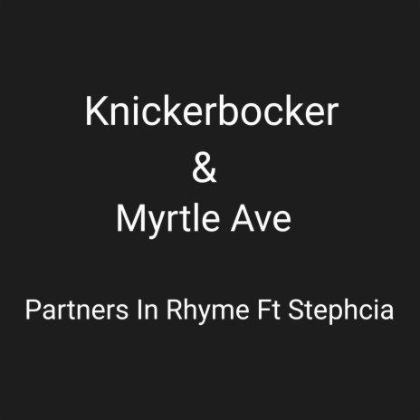 Knickerbocker & Myrtle Ave ft. Stephcia | Boomplay Music