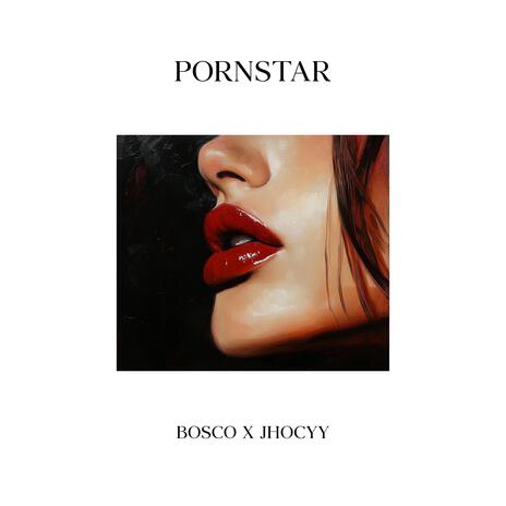 PORNSTAR ft. Jhocyy | Boomplay Music