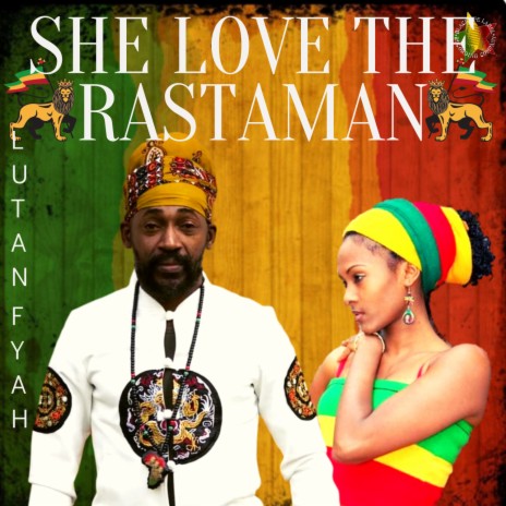 She Love The Rastaman | Boomplay Music
