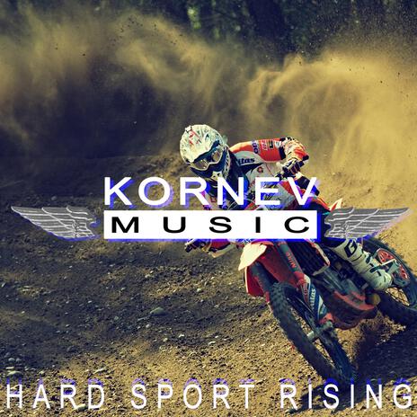 Hard Sport Rising | Boomplay Music