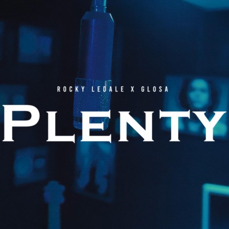 Plenty ft. Glosaman | Boomplay Music