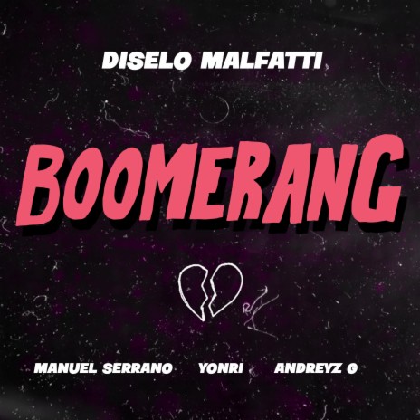 Boomerang ft. Yonri, Manuel Serrano & Andreyz G | Boomplay Music