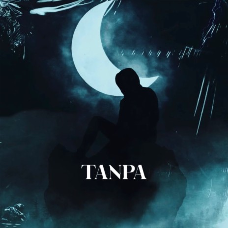 TANPA | Boomplay Music