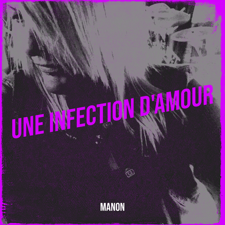 UNE INFECTION D'AMOUR | Boomplay Music