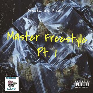 Master Freestyle Pt. 1