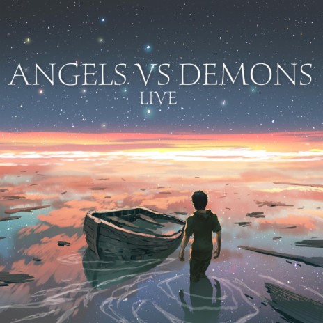 Angels vs Demons (Live) | Boomplay Music