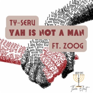 Yah Is Not A Man