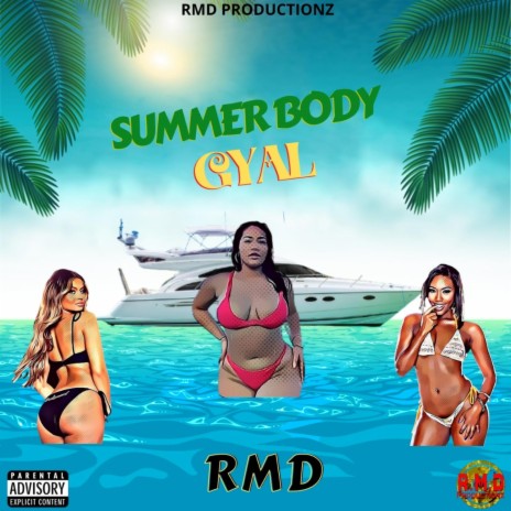 Summer Body Gyal