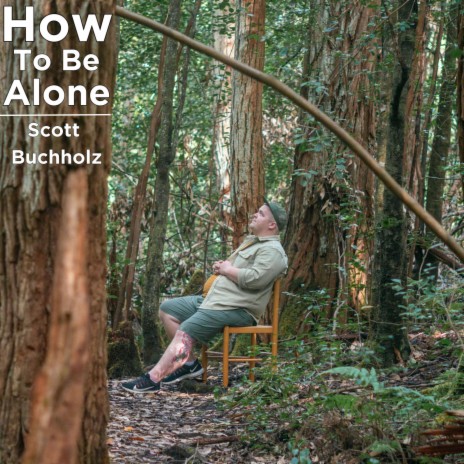 How To Be Alone | Boomplay Music