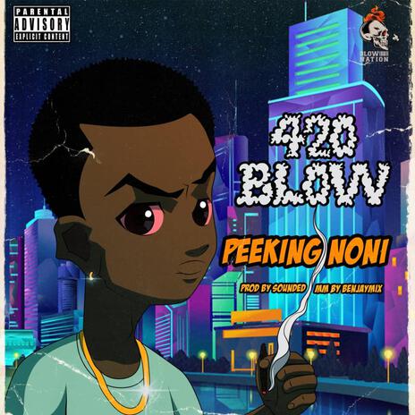 420blow | Boomplay Music