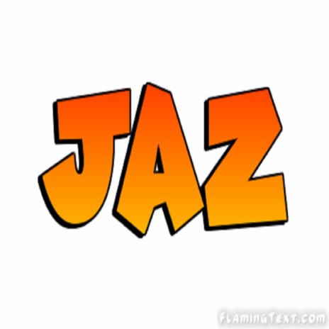 Jaz | Boomplay Music