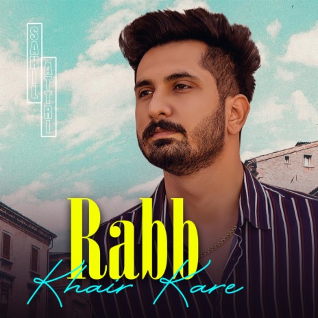 Rabb Khair Kare | Boomplay Music