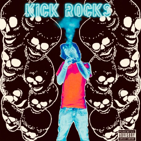 Kick Rocks | Boomplay Music