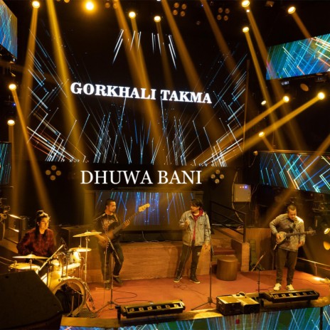 Dhuwa by Gorkhali Takma | Boomplay Music