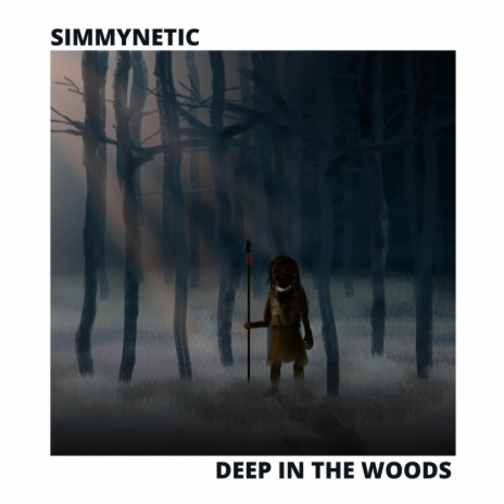 Deep In The Woods (Original Mix) | Boomplay Music