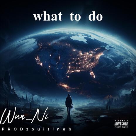 What to do | Boomplay Music