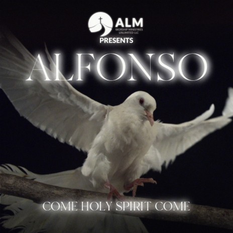 Come Holy Spirit Come | Boomplay Music