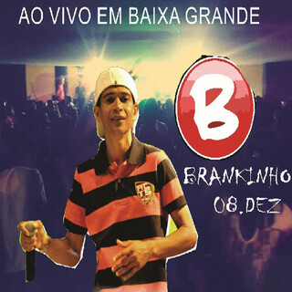 Brankinho Pankadão - Ao Vivo Em Baixa Grande