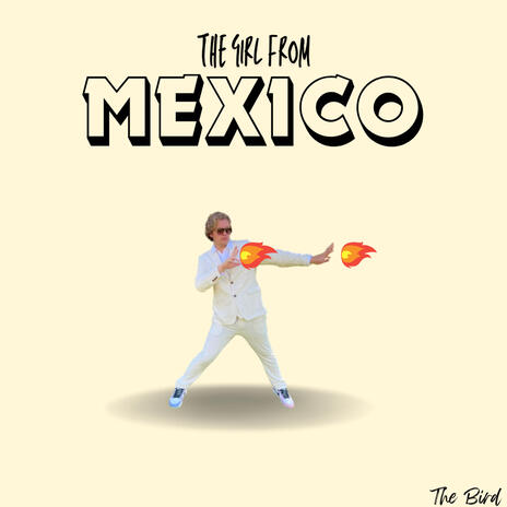 The Girl From Mexico | Boomplay Music