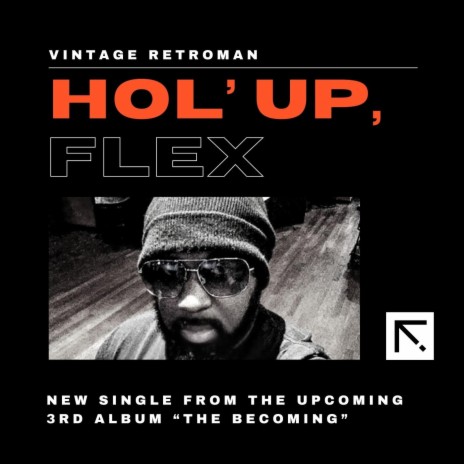 Hol' Up, Flex ft. Produced By David Linhof