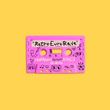 Retro Euro Rave ft. хрися & DJ Pelix | Boomplay Music